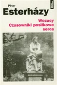 Zobacz : Wozacy Cza... - Esterhazy Peter