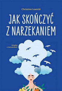 Picture of Jak skończyć z narzekaniem