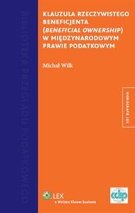 Picture of Klauzula rzeczywistego beneficjenta (beneficial ownership) w międzynarodowym prawie podatkowym