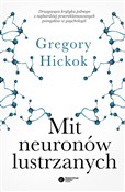 Polska książka : Mit neuron... - Gregory Hickok