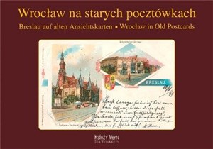 Obrazek Wrocław na starych pocztówkach Breslau auf alten Ansichtskarten Wrocław in Old Postcards
