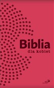 Polska książka : Biblia dla... - Opracowanie Zbiorowe