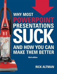 Picture of Why Most PowerPoint Presentations Suck, 2nd Edition