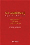 polish book : Na ambonkę... - Opracowanie Zbiorowe