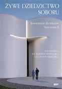 Książka : Żywe dzied... - ks. Robert Woźniak, Piotr Roszak