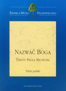 Obrazek Nazwać Boga Teksty Paula Ricoeura