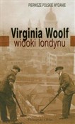 Widoki Lon... - Virginia Woolf -  foreign books in polish 