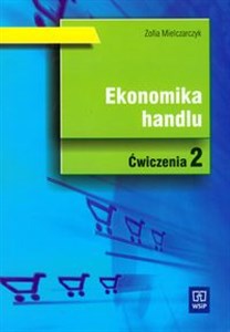 Obrazek Ekonomika handlu Część 2 Ćwiczenia