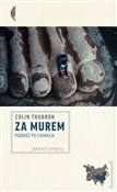 Za Murem P... - Colin Thubron -  books in polish 