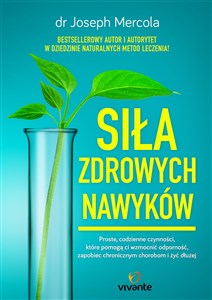 Obrazek Siła zdrowych nawyków Proste codzienne czynności, które pomogą wzmocnić odporność, zapobiec chorobom i żyć dłużej