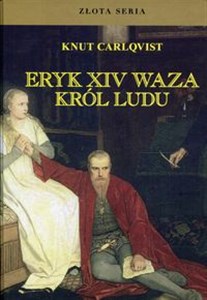 Obrazek Eryk XIV Waza Król ludu