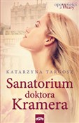 Zobacz : Sanatorium... - Katarzyna Targosz