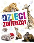 Zobacz : Dzieci zwi... - Opracowanie Zbiorowe