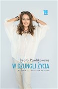 W dżungli ... - Beata Pawlikowska -  books in polish 