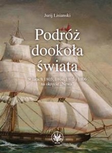 Picture of Podróż dookoła świata w latach 1803, 1804, 1805 i 1806 na okręcie "Nea"