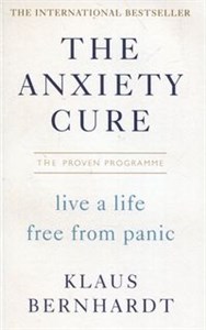 Picture of The Anxiety Cure live a life free from panic