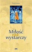 Miłość nie... - Xavier Lacroix - Ksiegarnia w UK