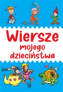 Obrazek Wiersze mojego dzieciństwa