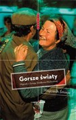 Gorsze świ... - Wojciech Śmieja -  foreign books in polish 