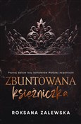 Książka : Zbuntowana... - Roksana Zalewska