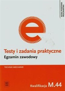 Picture of Testy i zadania praktyczne Egzamin zawodowy Technik mechanik M.44