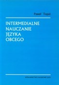 Intermedia... - Paweł Topol -  books in polish 
