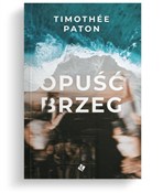 Opuść brze... - Timothee Paton -  Polish Bookstore 