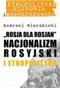 Rosja dla ... - Andrzej Wierzbicki -  Książka z wysyłką do UK