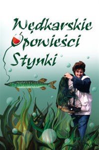 Picture of Wędkarskie opowieści Stynki