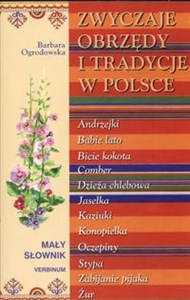 Picture of Zwyczaje obrzędy i tradycje w Polsce Mały słownik