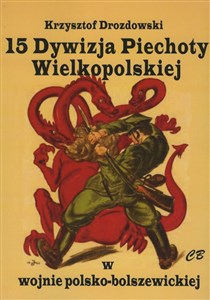 Picture of 15 Dywizja Piechoty Wielkopolskiej w wojnie polsko-bolszewickiej