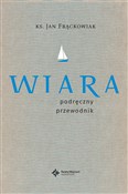 Książka : Wiara Prak... - Jan Frąckowiak