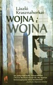 Książka : Wojna i wo... - Laszlo Krasznahorkai