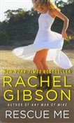Zobacz : Rescue Me - Rachel Gibson