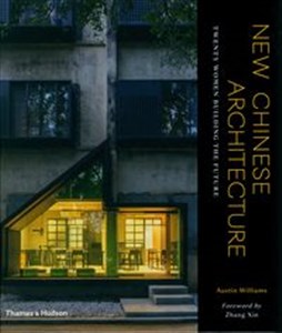 Picture of New Chinese Architecture Twenty Women Building the Future