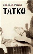 polish book : Tatko - Izabela Tumas