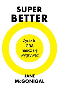 Picture of SuperBetter Życie to gra, naucz się wygrywać