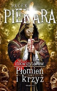Picture of Płomień i krzyż Świat Inkwizytorów Tom 1