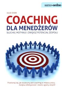 Picture of Coaching dla menedżerów Słuchaj, motywuj i zwiększ potencjał zespołu