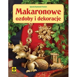 Obrazek Makaronowe ozdoby i dekoracje