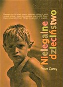 Nielegalne... - Peter Carey -  books from Poland