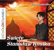 polish book : Święty Sta... - Ewa Stadtmuller, Łukasz Zabdyr