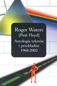 Picture of Pink Floyd Antologia tekstów i przekładów 1968 - 2002