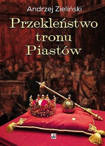 Picture of Przekleństwo tronu Piastów