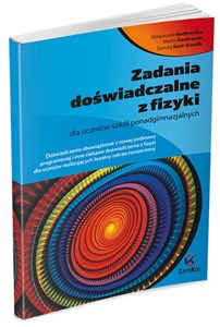 Picture of Zadania doświadczalne z fizyki Poziom maturalny Szkoła ponadgimnazjalna