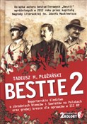 Bestie 2 - Tadeusz M. Płużański -  books in polish 