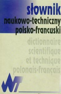 Picture of Słownik naukowo - techniczny polsko - francuski