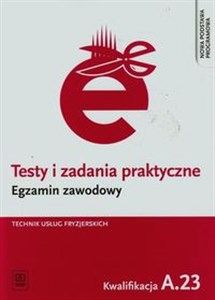 Picture of Testy i zadania praktyczne Egzamin zawodowy Technik usług fryzjerskich A.23
