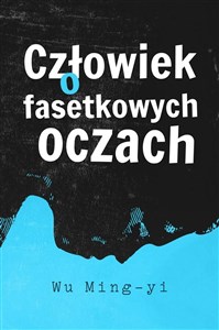 Obrazek Człowiek o fasetkowych oczach