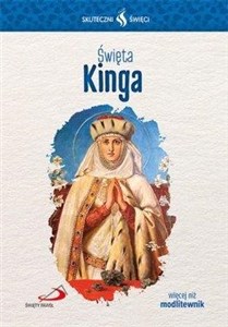 Picture of Skuteczni Święci - Święta Kinga